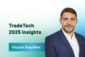 TradeTech 2025 insights Vincent Boquillon